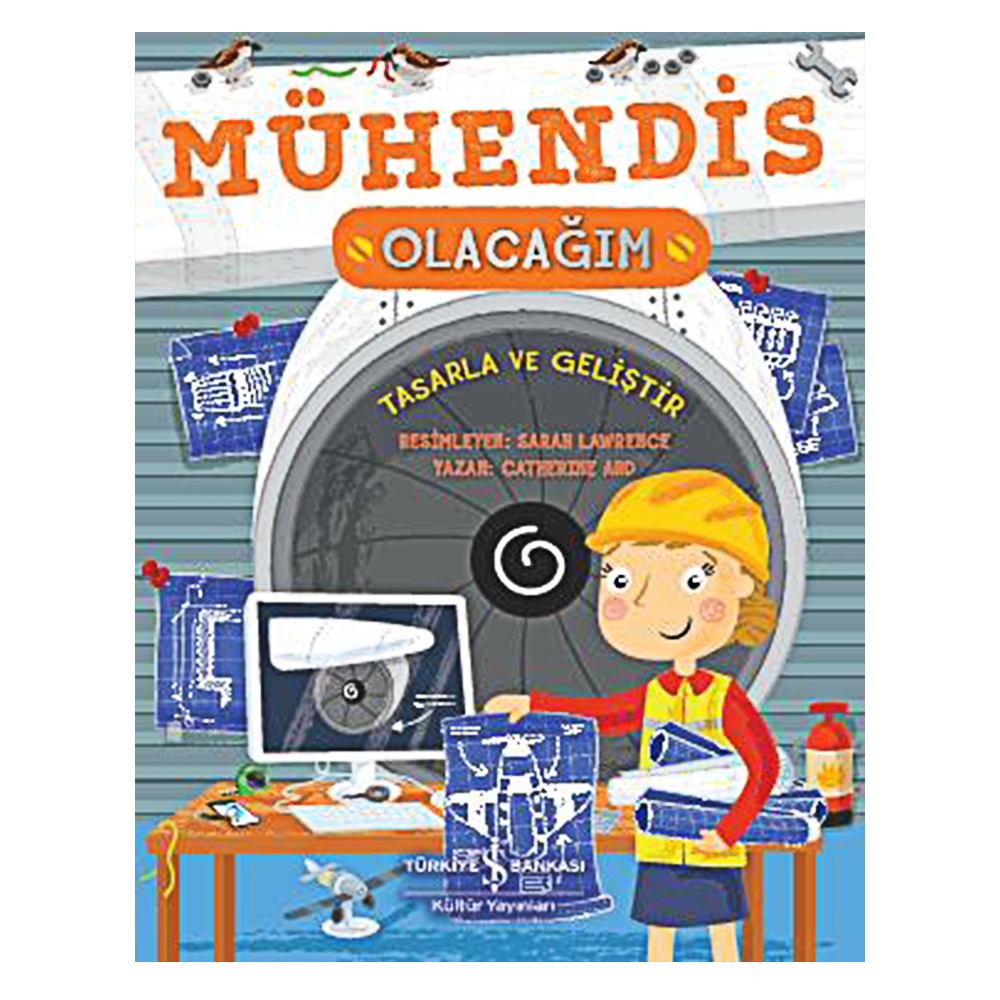 MÜHENDİS OLACAĞIM