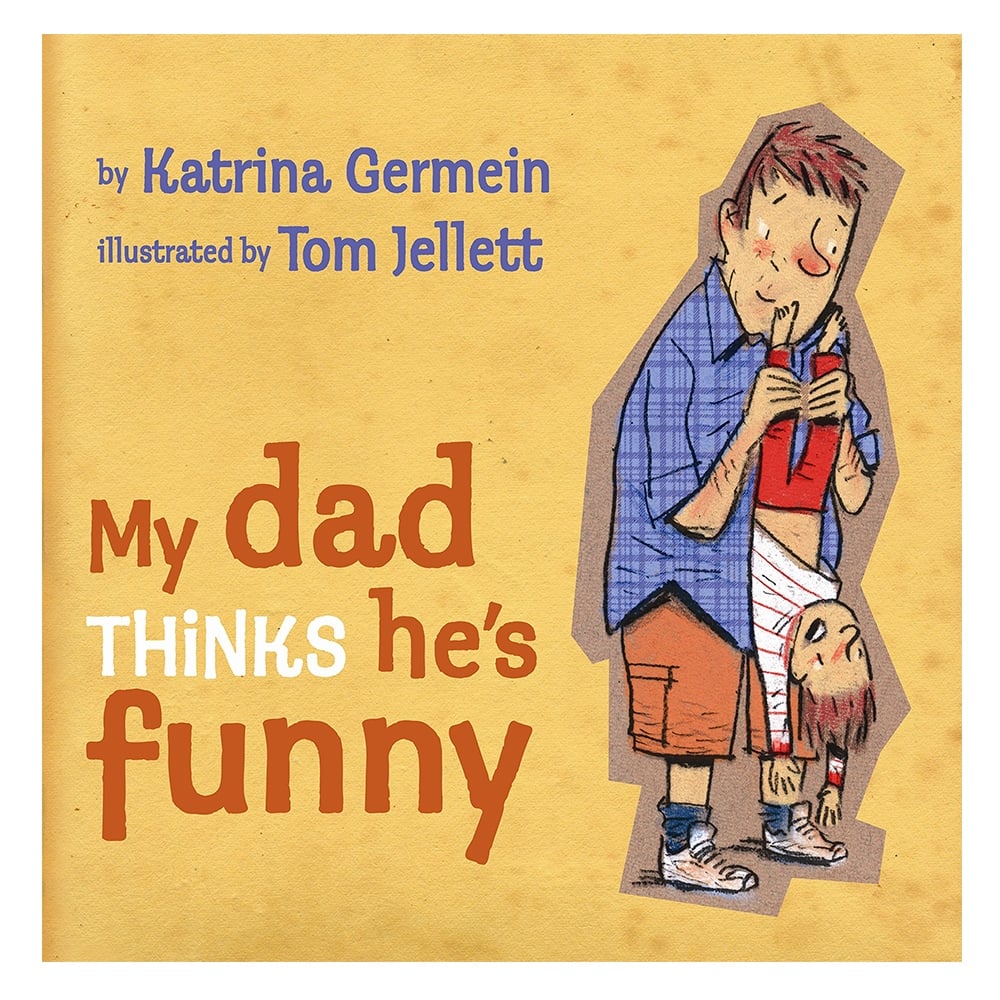 MY DAD THINKS HE'S FUNNY #yenigelenler Çocuk Kitapları Uzmanı - Children's Books Expert