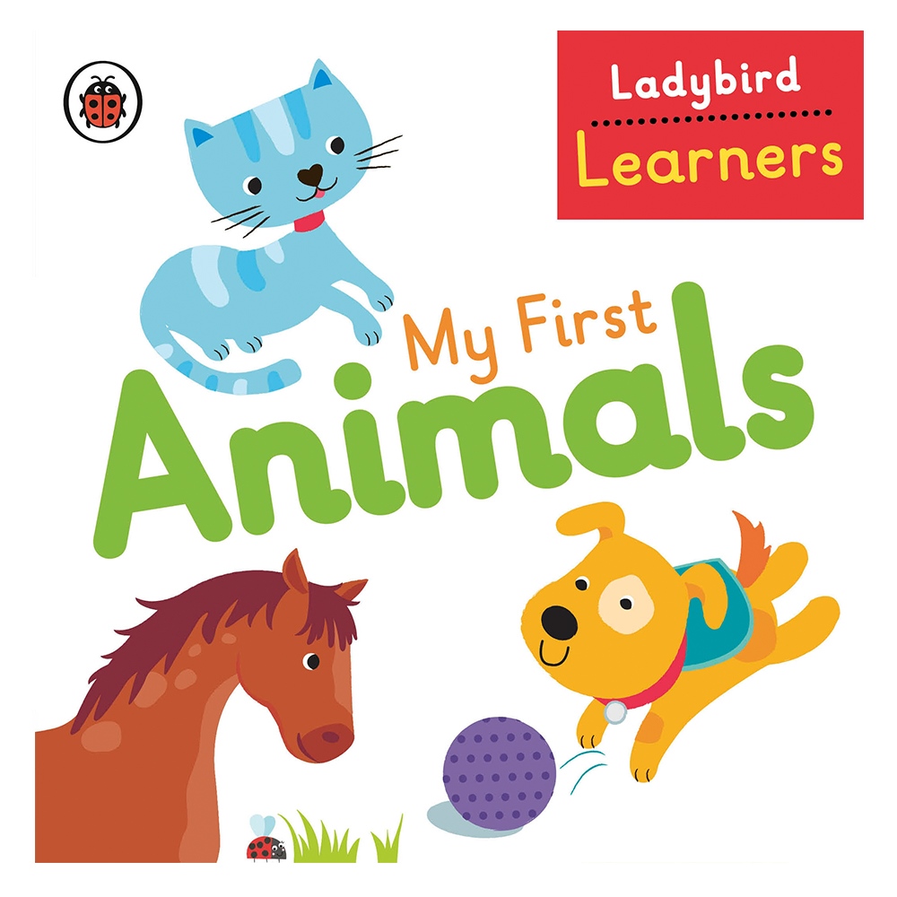 MY FIRST ANIMALS - LADYBIRD LEARNERS Çocuk Kitapları Uzmanı - Children's Books Expert