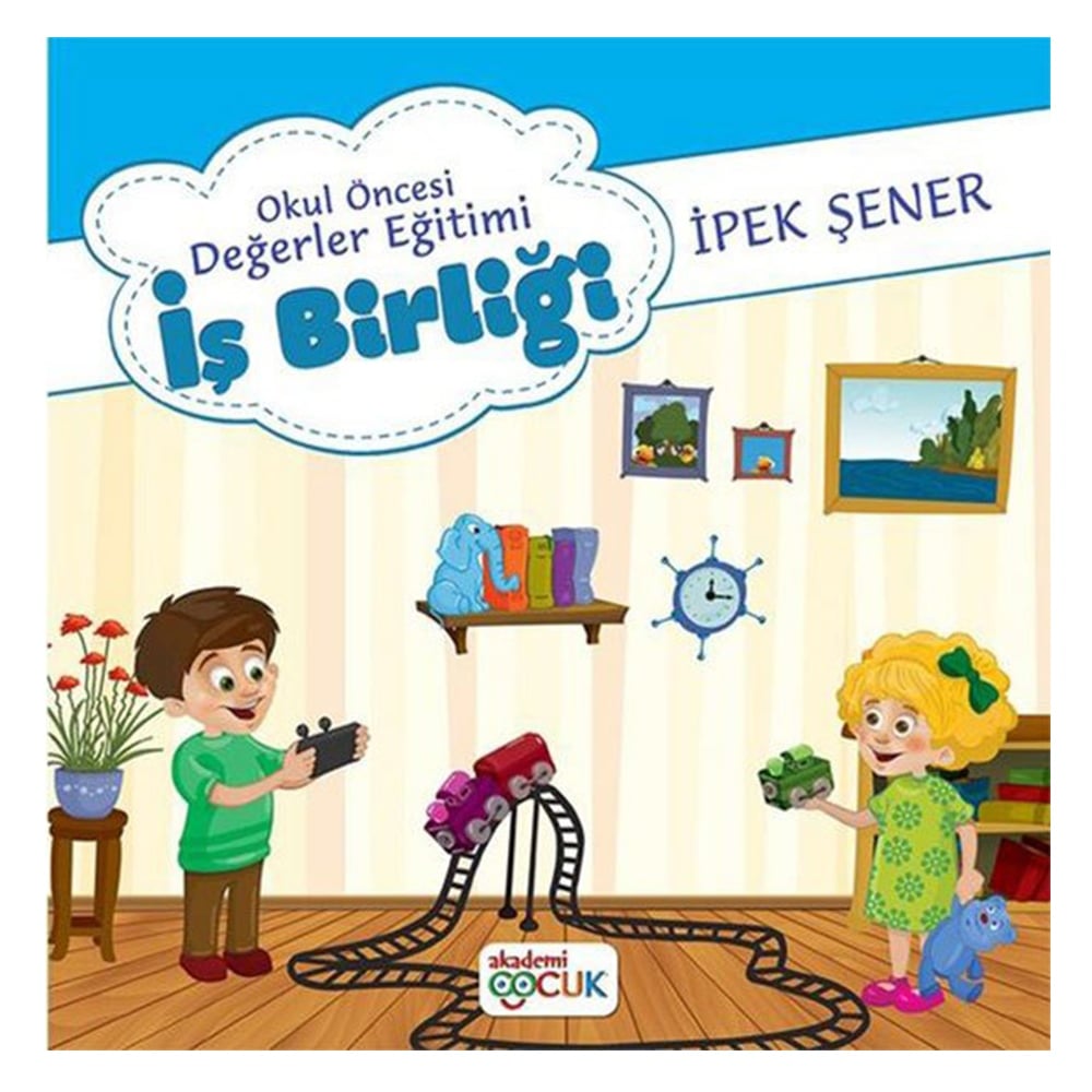 OKUL ÖNCESİ DEĞERLER EĞİTİMİ-İŞ BİRLİĞİ Çocuk Kitapları Uzmanı - Children's Books Expert