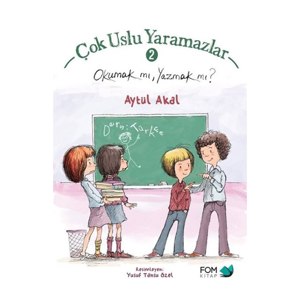OKUMAK MI, YAZMAK MI? - ÇOK USLU YARAMAZLAR 2