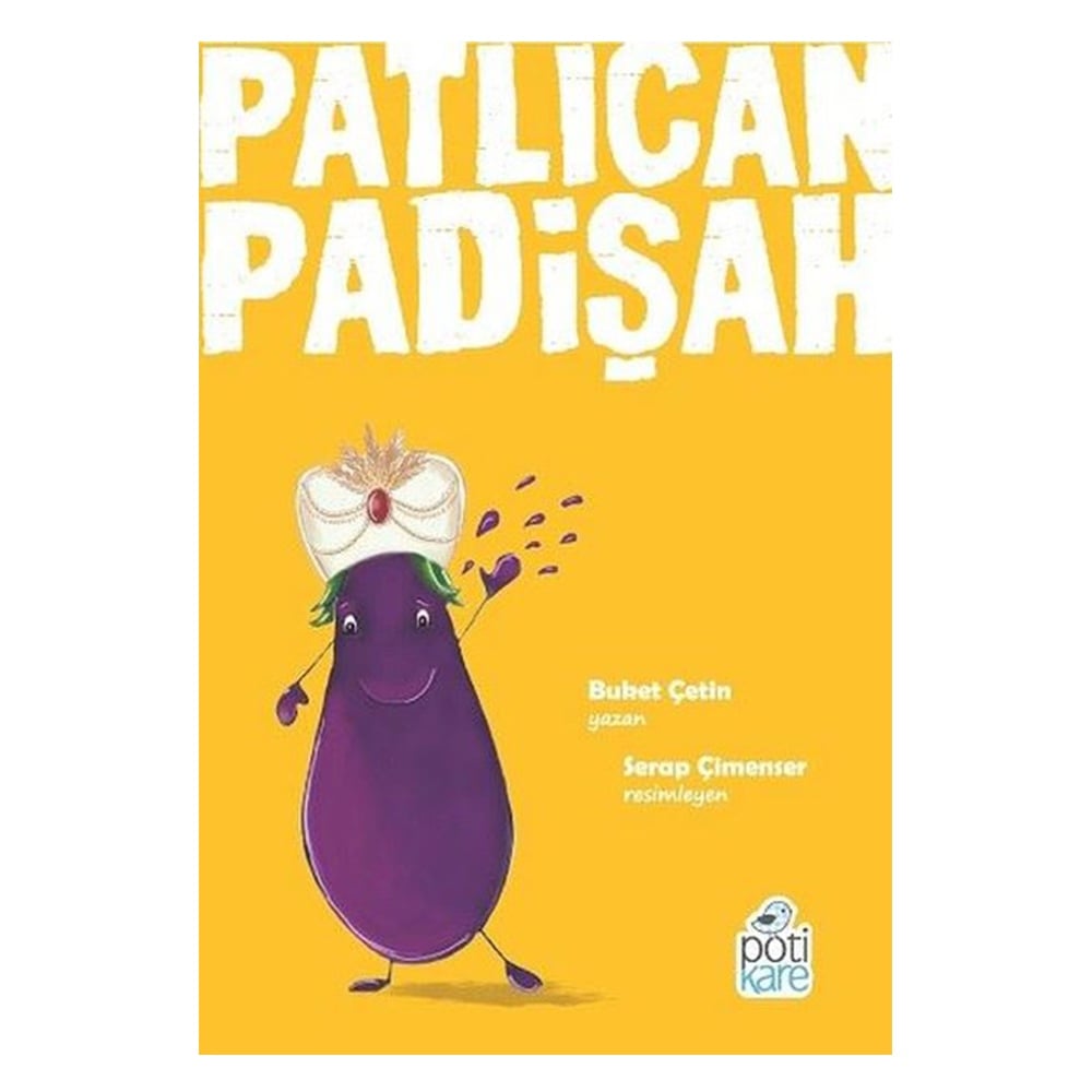 PATLICAN PADİŞAH Çocuk Kitapları Uzmanı - Children's Books Expert