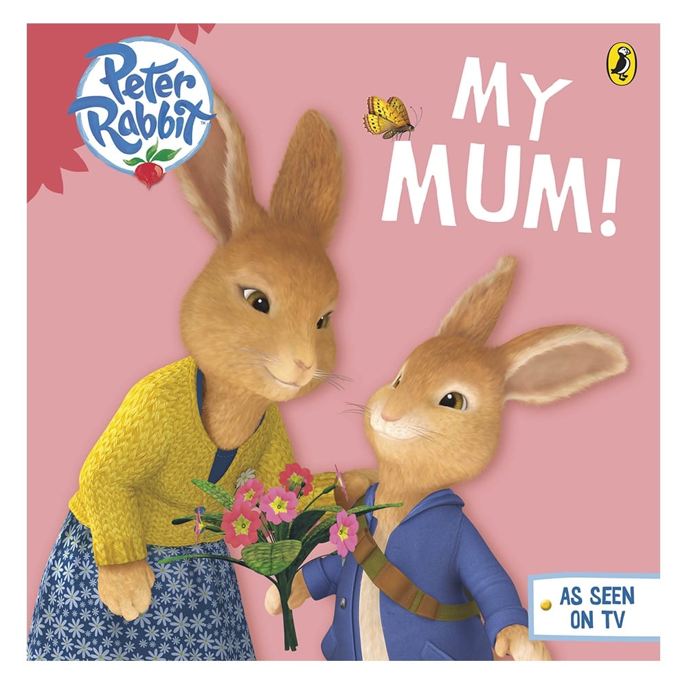 PETER RABBIT ANIMATION: MY MUM Çocuk Kitapları Uzmanı - Children's Books Expert