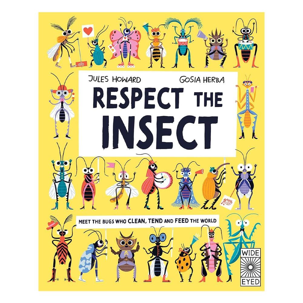 Respect the Insect - Hardback