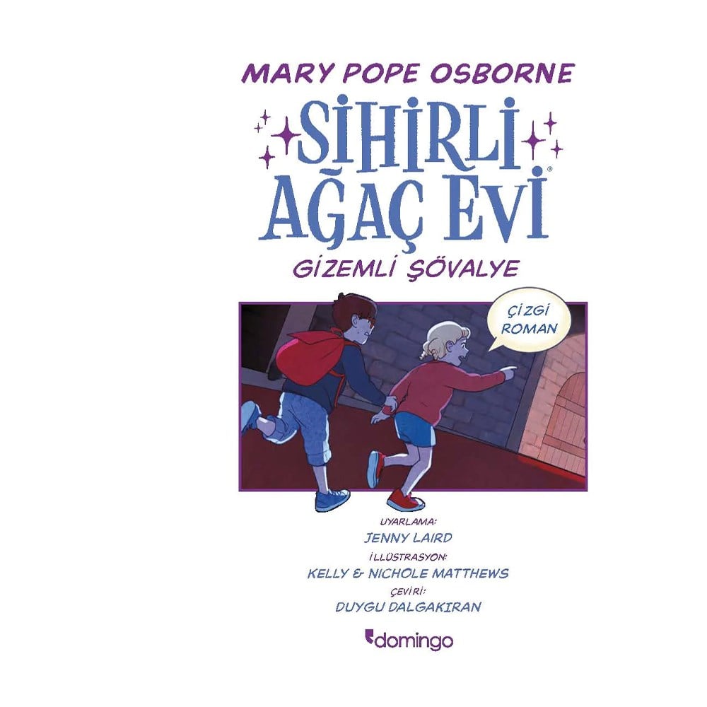 Sihirli Ağaç Evi Çizgi Roman-Gizemli Şövalye