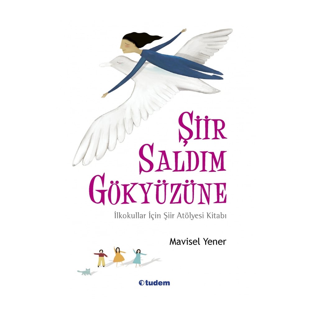ŞİİR SALDIM GÖKYÜZÜNE Çocuk Kitapları Uzmanı - Children's Books Expert