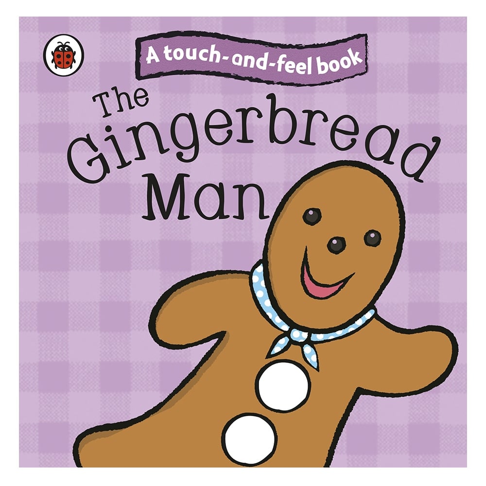THE GINGERBREAD MAN: LADYBIRD TOUCH AND Çocuk Kitapları Uzmanı - Children's Books Expert