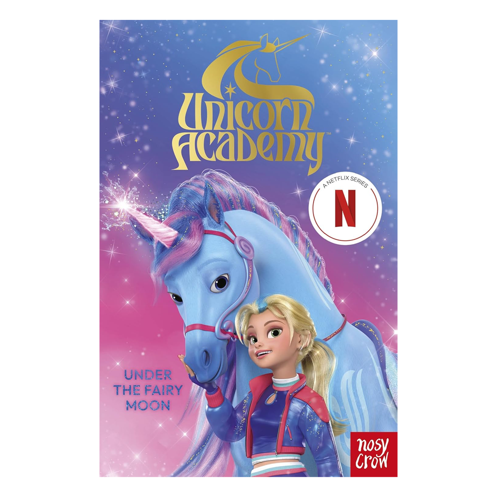 Unicorn Academy - Under the Fairy Moon