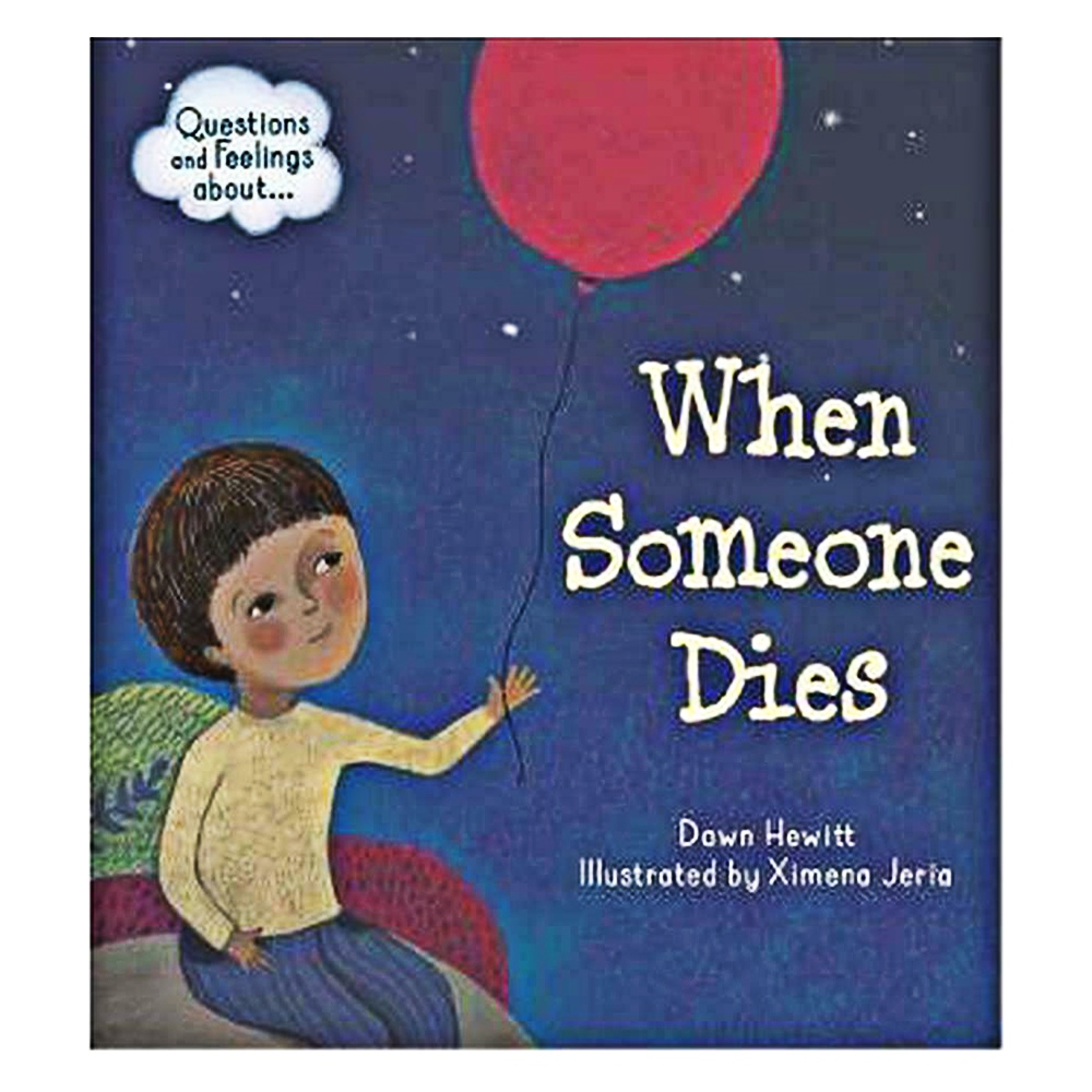 WHEN SOMEONE DIES #yeni gelenler Çocuk Kitapları Uzmanı - Children's Books Expert