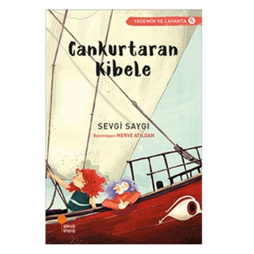 Yasemin ve Lavanta 4 Cankurtaran Kibele Çocuk Kitapları Uzmanı - Children's Books Expert