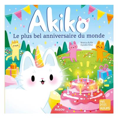 Akiko - Le Plus Bel Anniversaire Du Monde