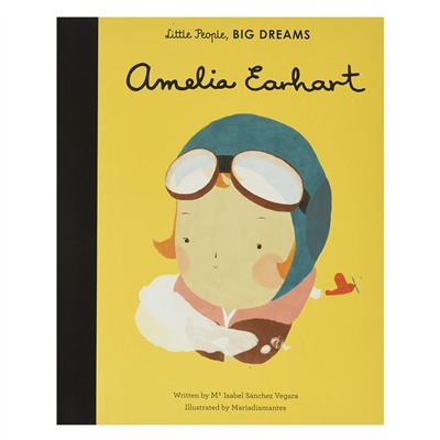 Amelia Earhart - Little People- Big Dreams