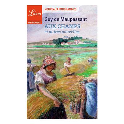 Aux Champs Et Autres Nouvelles