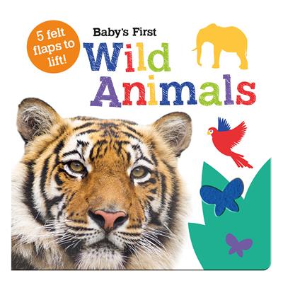 Babys First Wild Animals - 5 Felt Flaps To Lift