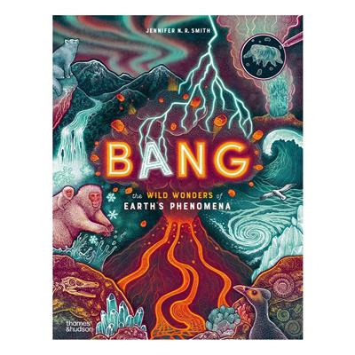 Bang - The Wild Wonders of Earths Phenomena