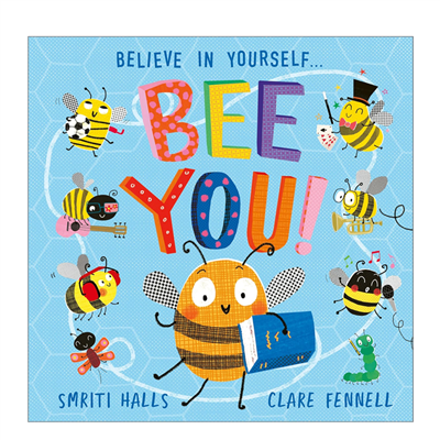 Bee You - Believe in Yourself