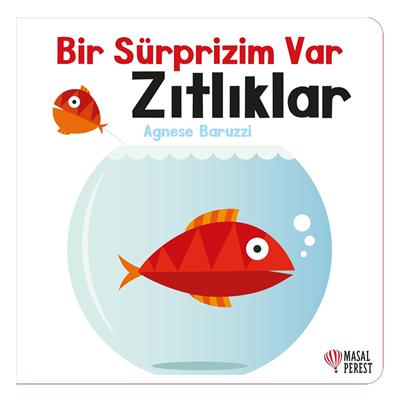 Bir Sürprizim Var - Zıtlıklar