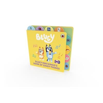 Bluey - Bluey and Bingo s Book of Singy Things