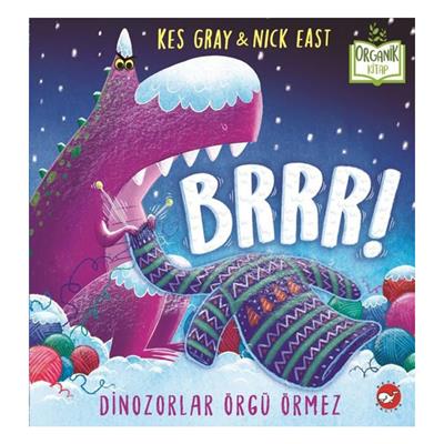 Brrr Dinozorlar Örgü Örmez