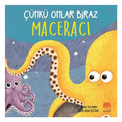 Çünkü Onlar Biraz Maceracı