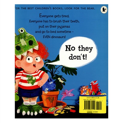 Dinosaurs Don T Have Bedtimes