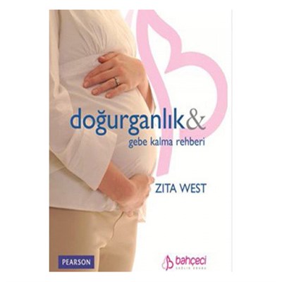 DOĞURGANLIK - GEBE KALMA REHBERİ