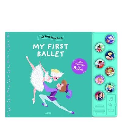 First Music Book My First Ballet
