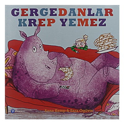 Gergedanlar Krep Yemez