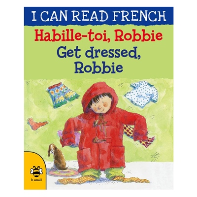 Habille-Toi- Robbie-Get Dressed-Robbie