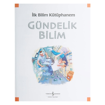 Ilk Bilim Kütüphanem - Gündelik Bilim
