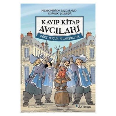 Kayıp Kitap Avcıları - Dört Buçuk Silahşörler