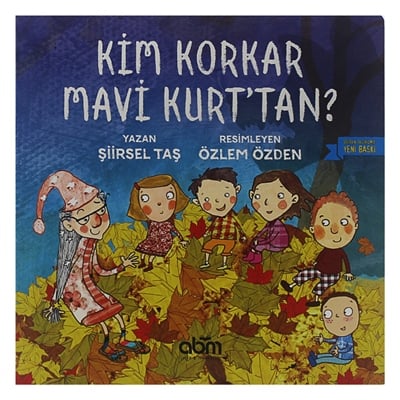 Kim Korkar Mavi Kurt Tan