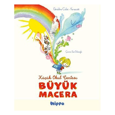 Küçük Okul Çantası Büyük Macera