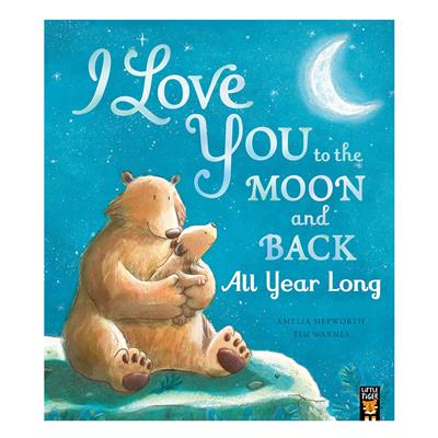 Love You to the Moon and Back - All Year Long