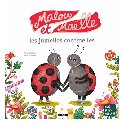 Malou Et Maelle Les Jumelles Coccinelles