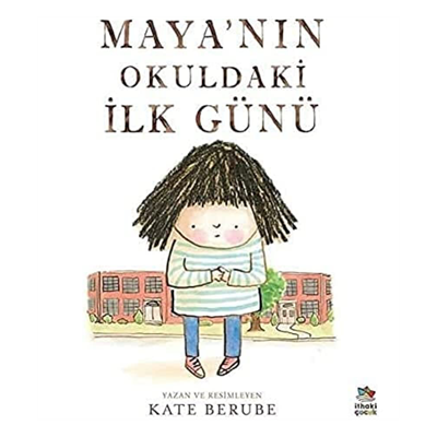 Maya Nın Okuldaki İlk Günü