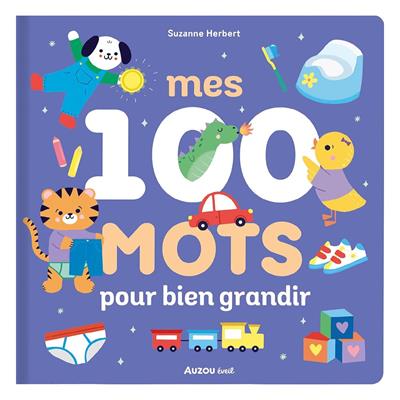 Mes 100 Mots Pour Bien Grandir