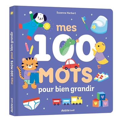 Mes 100 Mots Pour Bien Grandir