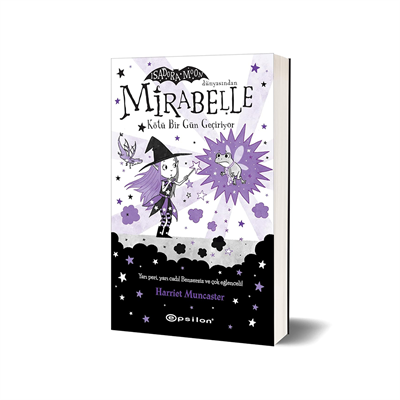 Mirabelle Kötü Bir Gün Geçiriyor