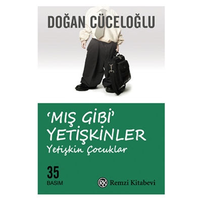 Mış Gibi Yetişkinler
