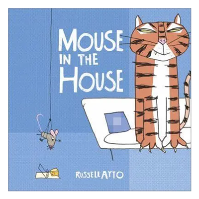 Mouse in the House