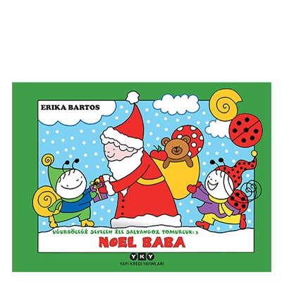 Noel Baba - Uğurböceği Sevecen İle Salyangoz Tom