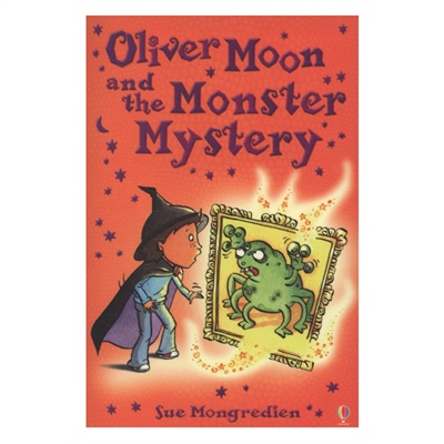 OLIVER MOON AND THE MONSTER MYSTERY