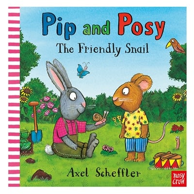 Pip And Posy - Friendly Snail (Hardback)
