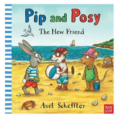 Pip And Posy - The New Friend (Board Book)