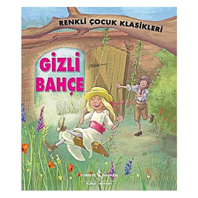 Renkli Çocuk Klasikleri Gizli Bahçe