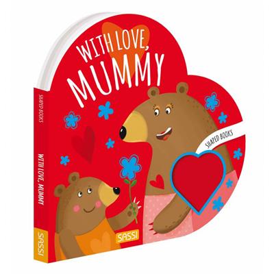 With Love Mummy - Shaped Board Book
