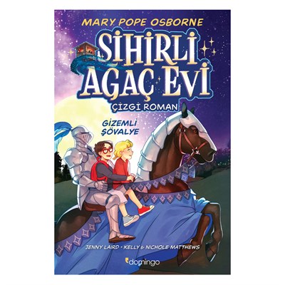 Sihirli Ağaç Evi Çizgi Roman-Gizemli Şövalye