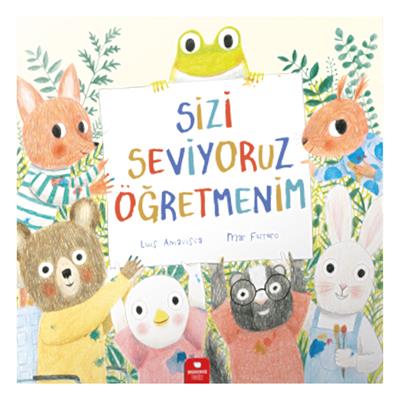 Sizi Seviyoruz Öğretmenim