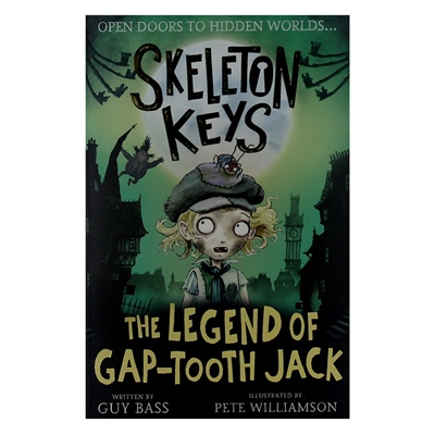 Skeleton Keys - The Legend Of Gap-Tooth Jack